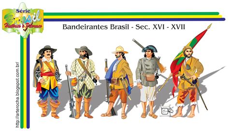 Arterocha Bandeirantes Brasil Sec Xvi Xvii