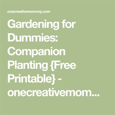 Aug 21, 2020 · seed head: Gardening for Dummies: Companion Planting {Free Printable} | Companion planting, Gardening for ...