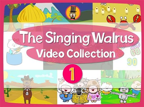 Childrens Video Collection Vol 1 The Singing Walrus