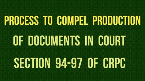 Process To Compel Production Of Documents I Section 94 97 Of Crpc Youtube