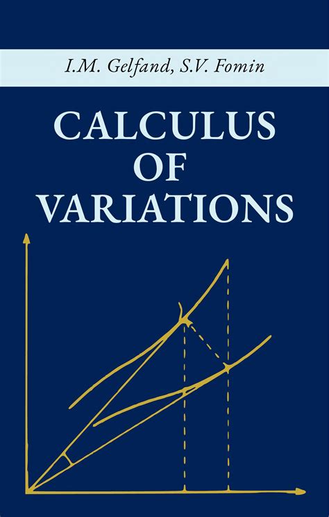 Calculus Of Variations Gelfand Fomin Mir Books