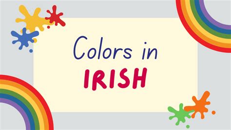 Colors In Irish How To Name And Pronounce The Colors Lingalot