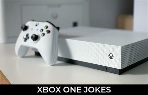 32 Xbox One Jokes That Will Make You Laugh Out Loud