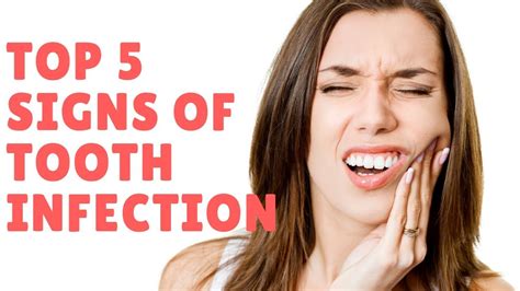 Top 5 Signs Of Tooth Infection What Are The Causes Youtube