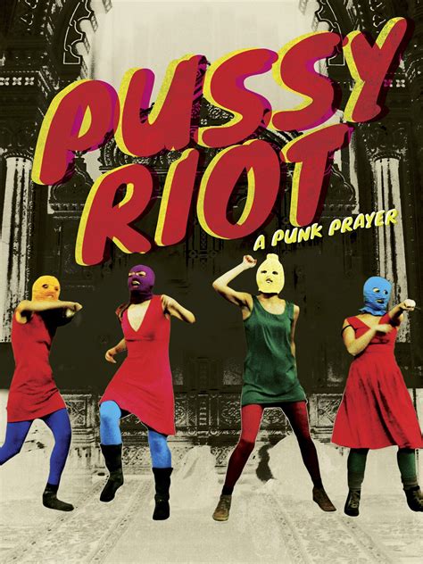 Watch Pussy Riot A Punk Prayer Prime Video