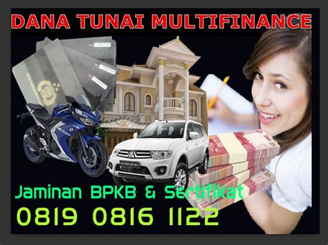 Dana Tunai Multifinance Pinjaman Dana Tunai Multifinance Jaminan Bpkb