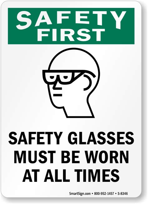 safety first safety glasses must be worn at all times sign