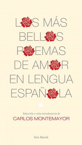 Los Mas Bellos Poemas De Amor En Lengua Espanola The Most Beautiful
