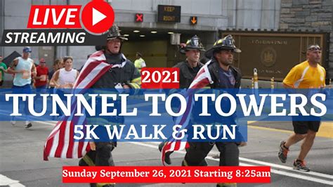 Tunnel To Towers 2021 Stephen Siller New York City 5k Run And Walk Live