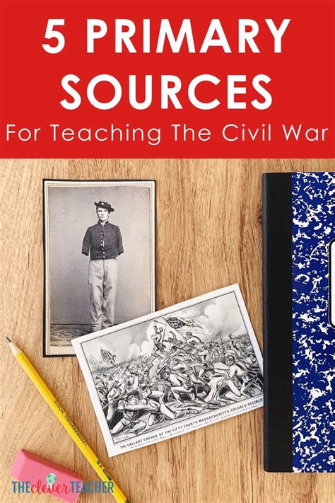 Here Are Five Great Primary Sources For Teaching The Civil War That