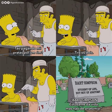 Memes Os Simpsons Bart Vendendo Os Rins Simpsons Meme Bart Simpson The Simpsons
