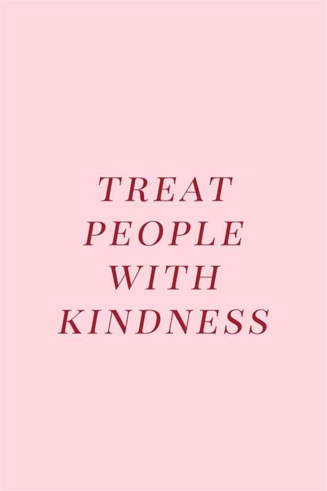 Treat people with kindness is a song by english singer and songwriter harry styles from his second studio album, fine line (2019). Treat People With Kindness | Poetry wallpaper, Words ...