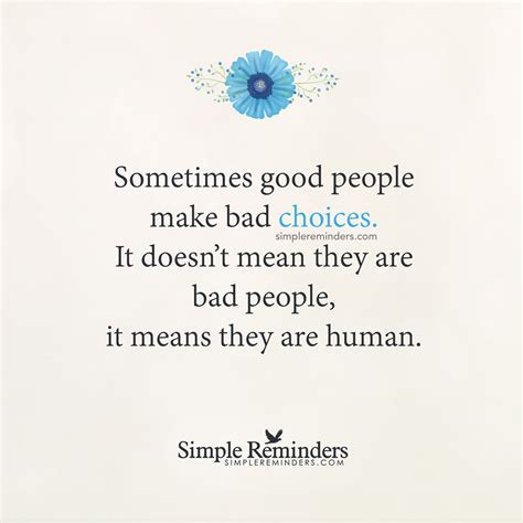 Sometimes Good People Make Bad Choices By Unknown Author