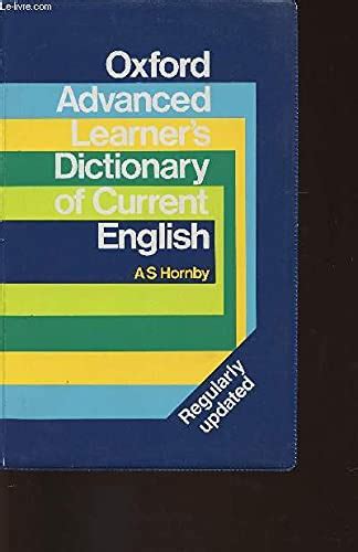 The Oxford Advanced Learners Dictionary Of Current English