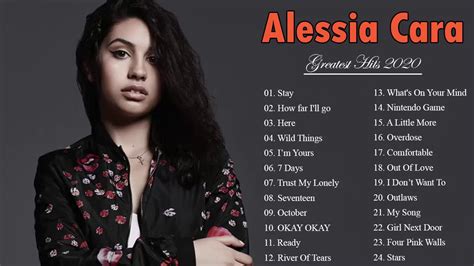 Alessia Cara Greatest Hits Full Album 2020 ♥♪♥ Best Songs Of Alessia