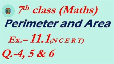 Class 7 Maths Exercise 111 Q 4 5 And 6 Ncert Perimeter And Area