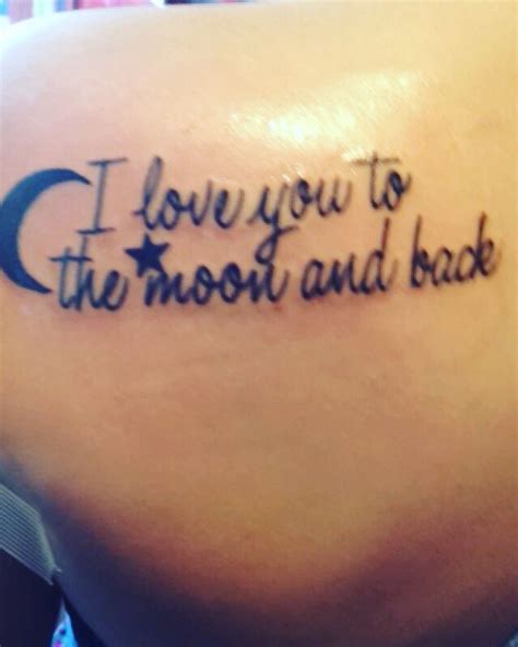 My Tattoo I Love You To The Moon And Back Back Tattoo Women Back