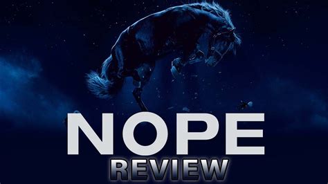 Nope 2022 Movie Review Spoiler Free Youtube
