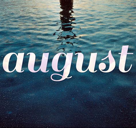 SOMETHING GOOD TONIGHT | August month, Hello august, Birth month