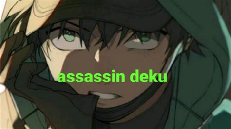 Assassin Deku Part 6 Youtube