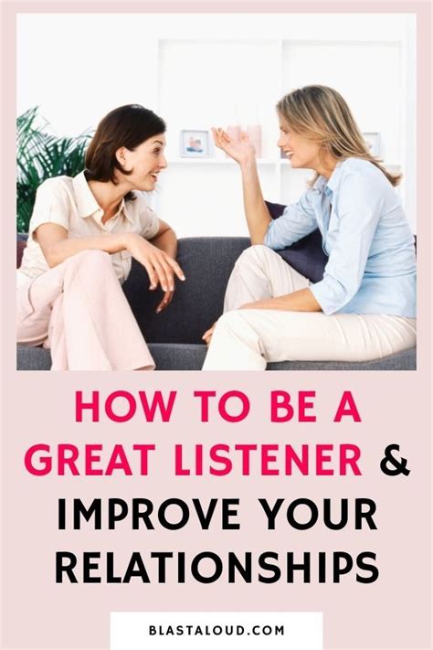 10 Tips To Be A Better Listener And Build Stronger Relationships Good