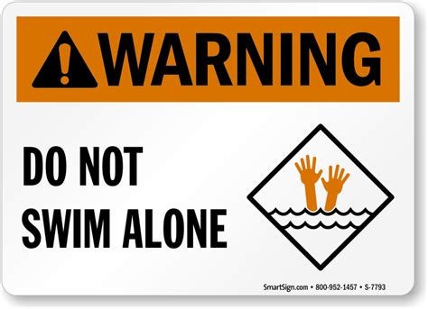Do Not Swim Alone Pool Warning Sign Sku S 7793