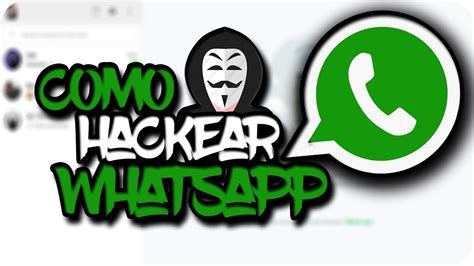 ¿como Hackear Whatsapp Pc Y Android Sin Programas Noviembre 2019