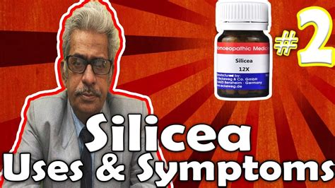 Silicea Part 2 Uses And Symptoms In Homeopathy By Dr Ps Tiwari
