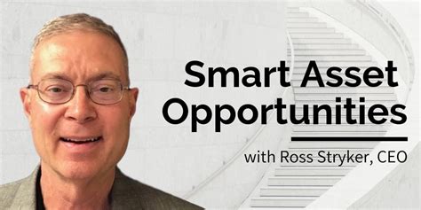 Ross Stryker Smart Asset Opportunities The Money Advantage