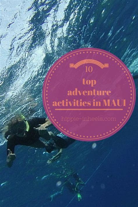 My Top 10 Adventure Activities To Do In Maui Hawaii Hippie In Heels
