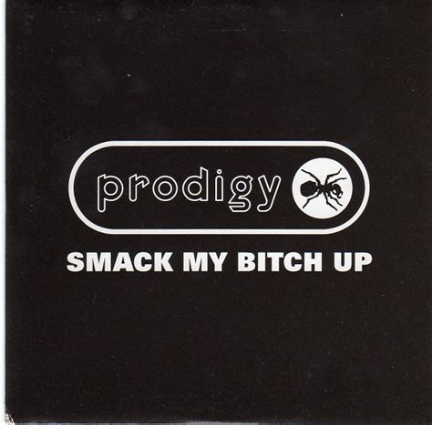 prodigy smack my bitch up 1997 cardboard sleeve cd discogs