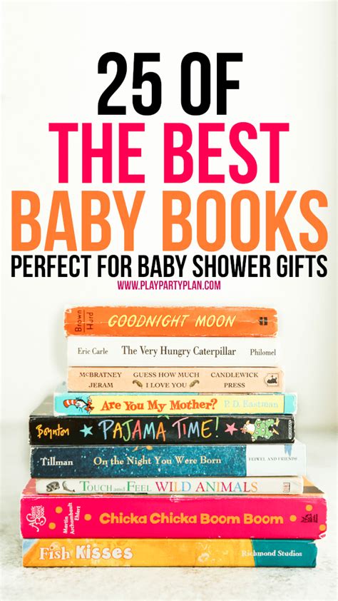 Best gifts to get for a baby shower. The Best Books for Baby Showers | 25 Great Baby Shower Gifts