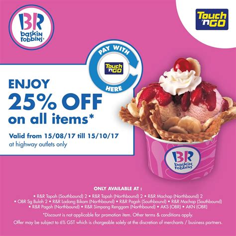 Go to baskin robbins malaysia >>. 25% OFF Baskin Robbins Ice Cream Pay With Touch 'n Go Card ...