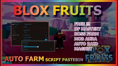 Blox Fruits Script Pastebin 2022 Update Auto Farm Df Mastery Auto
