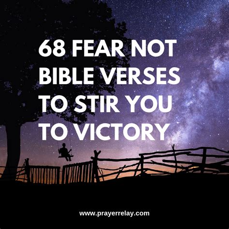 68 Fear Not Bible Verses To Stir You To Victory The