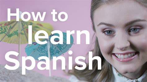How To Learn Spanish Fast Youtube