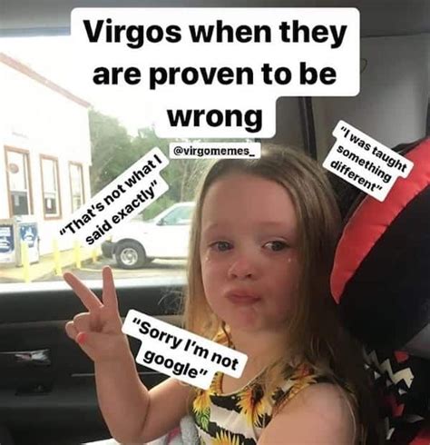 Funny And Relatable Virgo Memes That Are Basically Facts Funny Virgo Quotes Virgo Quotes