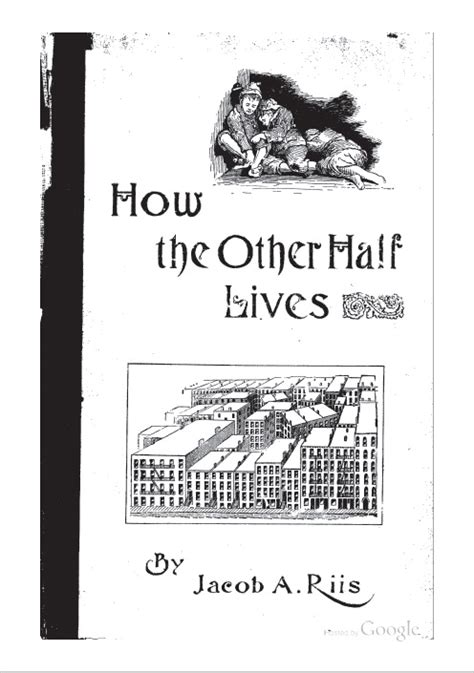 How The Other Half Lives By Jacob A Riis Goodreads