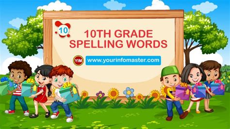 10th Grade Spelling Words List Words Bank Your Info Master