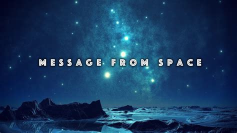 Message From Space Youtube