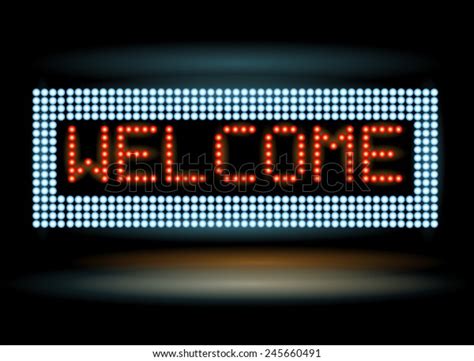 Welcome Sign Led Board Stock Vector Royalty Free 245660491