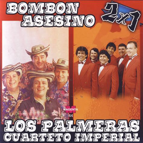 ‎bombón Asesino 2x1 By Los Palmerascuarteto Imperial On Apple Music