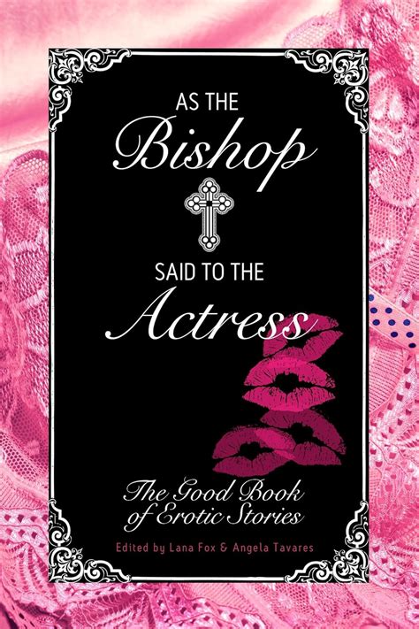 Jp As The Bishop Said To The Actress The Good Book Of