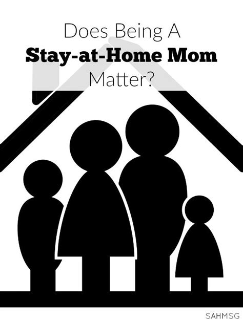 Being A Stay At Home Mom Matters Mom Motivation Stay At Home Mom