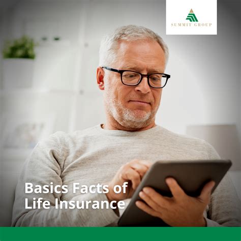 Basic Facts Of Life Insurance Summit Group