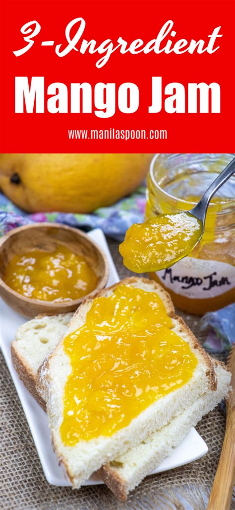 3 Ingredient Mango Jam Manila Spoon