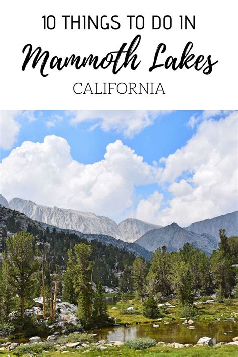 Mammoth Lakes Is One Of The Most Beautiful Parts Of California And Is A