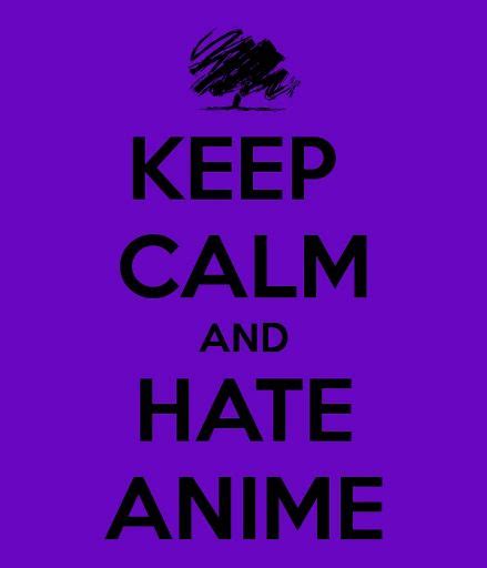 Why Do People Hate Anime Anime Amino