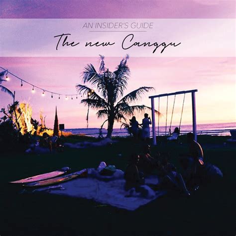 Canggu The New Seminyak An Insiders Guide To Bali The Asia Collective