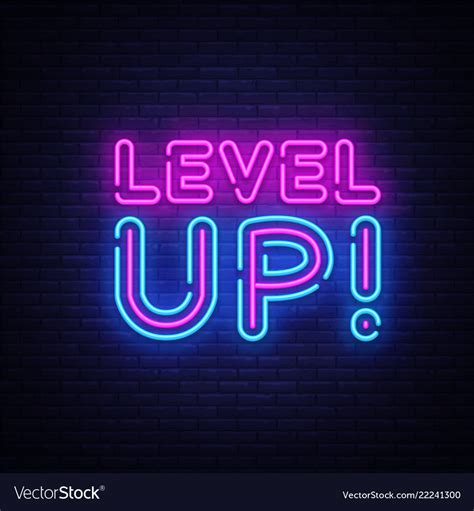 Level Up Neon Text Level Up Neon Sign Royalty Free Vector